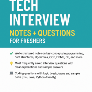 Crack the Tech Interview: Notes + Questions for Freshers